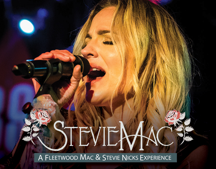  StevieMac  A Fleetwood Mac & Stevie Nicks Experience  