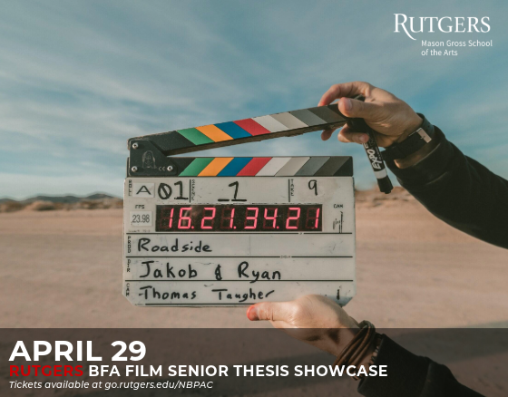  Rutgers BFA Film  Senior Thesis Showcase  