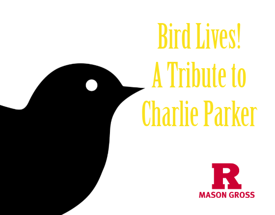  Rutgers University Jazz Ensemble  BIRD LIVES!  