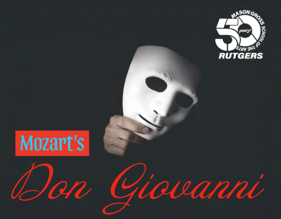  Mozart’s Don Giovanni  With Opera Theater Rutgers  & Rutgers Symphony Orchestra  