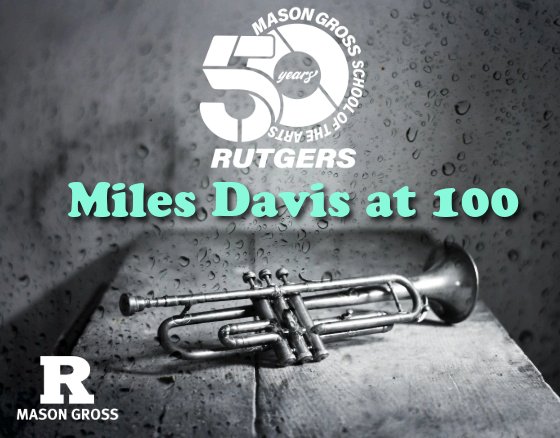  Rutgers Jazz Ensemble  Miles Davis at 100  