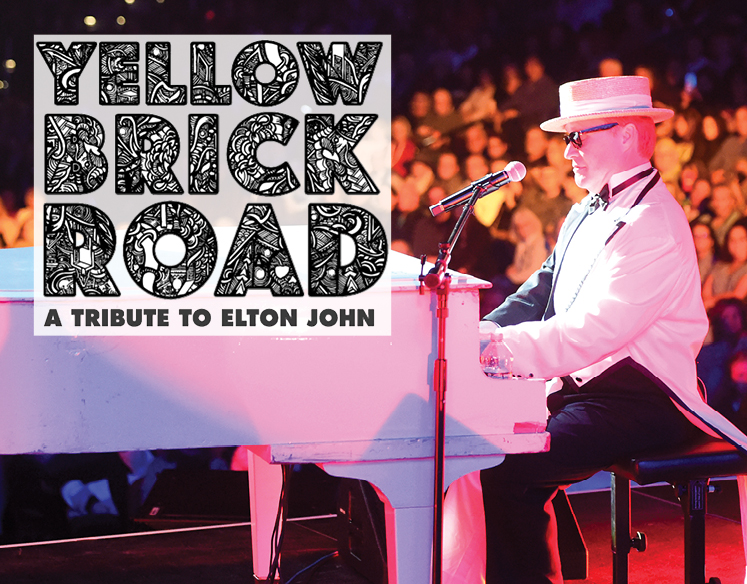   Yellow Brick Road  A Tribute to Elton John  