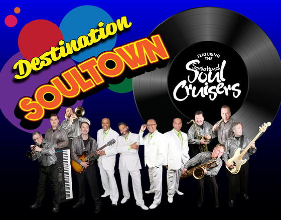   Destination Soultown  featuring the Sensational Soul Cruisers  